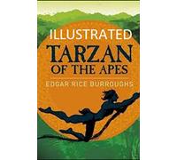 Tarzan of the Apes Illustrated