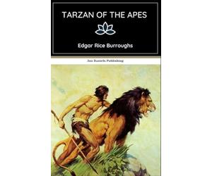 Tarzan of the Apes: Lord Greystoke goes to Africa