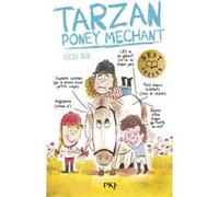 Tarzan, poney méchant Cécile Alix (Auteur), Louis Thomas (Illustration)