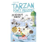Tarzan poney méchant - Je déteste Paris ! - Cécile Alix - Pocket Jeunesse - Poche - Roman junior