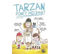 Tarzan, poney méchant - Lecture roman jeunesse humour cheval - Dès 8 ans