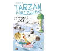 Tarzan poney méchant - Tome 3 : Je déteste Paris ! (3)