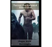 Tarzan the Untamed Illustrated