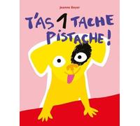 T'as 1 Tache Pistache !