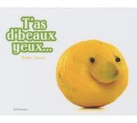 T'as d'beaux yeux...