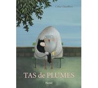Tas de plumes Célia Chauffrey (Auteur)