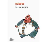 Tas de riches - Tignous - Gallimard - Poche - Bande dessinée
