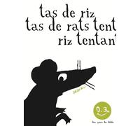Tas de riz, tas de rats: Bon pour les bébés