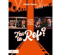 T'as la ref ? - Mélanie Toubeau - Hors Collection - broché - Monographie