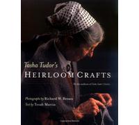 Tasha Tudor's Heirloom Crafts