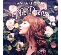 Tashaki miyaki - The dream