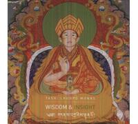 Tashi Lhunpo Monks - Wisdom & Insight