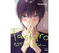 Tashiro est un peu... - Tome 01