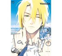 Tashiro est un peu... - Tome 03 Michiko Yamada (Auteur)