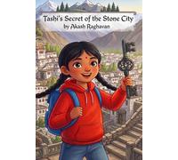 Tashi's Secret of the Stone City