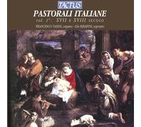 Pastorali Italiane pour orgue – Vol. 1 : XVIIe et XVIIIe siècles – Tactus
