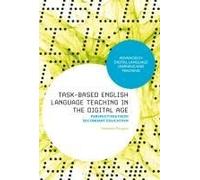 Task-Based English Language Teaching In The Digital Age