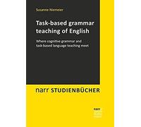 Task-Based Grammar Teaching Of English