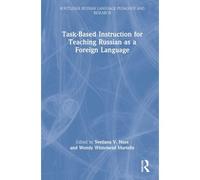 Task-Based Instruction For Teaching Russian As A Foreign Language