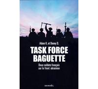 Task Force Baguette Donny D. (Auteur), K. Adam (Auteur)