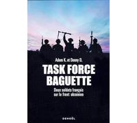 Task Force Baguette Donny D. (Auteur), K. Adam (Auteur)