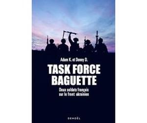 Task Force Baguette Donny D. (Auteur), K. Adam (Auteur)
