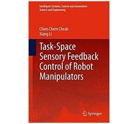 Task-Space Sensory Feedback Control Of Robot Manipulators