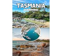 Tasmanie Guida di viaggio 2026: Explorez la beauté sauvage, la riche histoire et les joyaux cachés