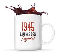 Tasse 1945 l'année des légendes | Mug | Idée Tasse Personnalisable Cadeau Anniversaire Fête Original Famille Travail Départ Collègue Retraite Noël.