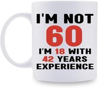 Tasse à café 60 ans pour maman, épouse, amie, sœur, collègue - 11 oz, j'ai 60 ans, j'ai 18 ans
