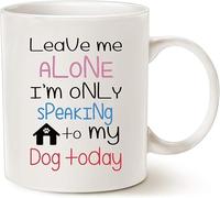 Tasse à café amusante pour les amoureux des chiens, laissez-moi tranquille, je ne parle qu'à mon chien aujourd'hui, tasse amusante et mignonne pour chien, blanche, 11 oz