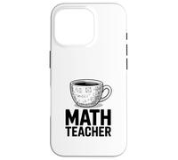 Tasse à café Amusante pour Professeur de mathématiques, calcul d'algèbre Coque pour iPhone 16 Pro