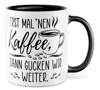 Tasse à café avec inscription en allemand - Cadeau d'abord un café, puis regardez plus loin - Tasse à café 330 ml en céramique - Tasse à café motivation humour travail collègue