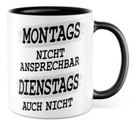 Tasse à café avec inscription en allemand - Cadeau du lundi non sensible - Mardi non plus - Tasse à café 330 ml en céramique - Muffel du matin Tasse à café humoristique