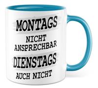 Tasse à café avec inscription en allemand - Cadeau du lundi non sensible - Mardi non plus - Tasse à café 330 ml en céramique - Muffel du matin Tasse à café humoristique