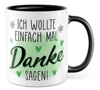 Tasse à café avec inscription « Ich wollte einfach mal danke sagen » - Pour le travail, la famille, les collègues, les amis, les amis, les amis, le bureau, le chef, l'équipe
