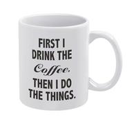 Tasse à café blanche avec citation « Je bois d'abord le café, puis je fais les choses » Tasse à café rustique et drôle, tasse en céramique fantaisie, décoration de ferme, maison, cuisine, bar, bureau,