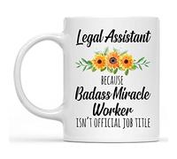 Tasse à café blanche pour assistant juridique, cadeau d'assistant juridique, Because Badass Isn't an Official Job Title, 325 ml