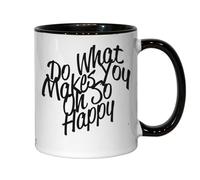 Tasse à café en céramique avec inscription « Do What Makes You Oh So Happy » Noir