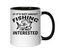 Tasse à café en céramique avec inscription « If It's Not About Fishing I'm Not Interested » Noir