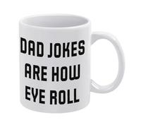Tasse à café en céramique blanche « Dad Jokes Are How Eye Roll » de 325 ml, tasse à thé imprimée double face avec poignée ergonomique en C, fond épais en porcelaine pour la maison, le bureau, la