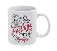 Tasse à café en céramique blanche « If I Had Feelings They'd Be For You » - 325 ml - Tasse à thé imprimée des deux côtés avec poignée ergonomique en C - Fond épais en porcelaine pour la maison, le