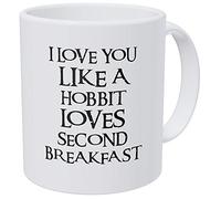 Tasse à café humoristique avec inscription « I Love You Like A Hobbit Loves Seond Breakfast », 325 ml
