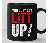- Tasse à café humoristique avec inscription « You Just Got Litt Up » - 325 ml - Cadeau pour avocat - Cadeau pour les fans - Tasse en céramique brillante - Cadeau pour la famille, les amis, les