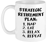Tasse à café humoristique sur le thème de la retraite pour femmes et hommes, tasse à thé blanche de 325 ml, plan de retraite stratégique, sieste, repas, détente, répétition, retraite pour femmes, drôl