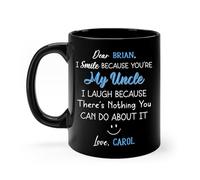 Tasse À Café Je Souris Parce Que Tu ES Mon Oncle Black Mug À Café Personnalisé Céramique Mug Durable Tasse À Thé Cadeaux Réconfortants pour Cadeaux Réconfortants Maman 330Ml