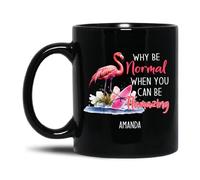 Tasse À Café Pourquoi Être Normal Quand on Peut Être Flamboyant ? Céramique Mug Personnalisé Mug À Café Odeurs Tasse À Thé pour Maman Souvenir Cadeaux Réconfortants 330Ml