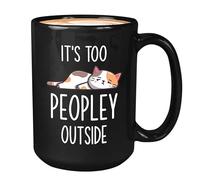 Tasse à café sarcasm noir 445,2 g - It's too people outside - Sarcastic Adult Humor Gag Pun Sassy Joke pour collègue Humour hilarant Silly Snarky