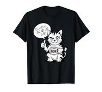 Tasse à café Sarcastic Cat Oh Wow Said No Cat Ever T-Shirt