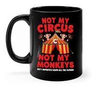 Tasse À Thé Ce N'Est Pas Mon Cirque, Ce Ne Sont Pas Mes Singes, Mais Je Connais Tous Les Clowns. Moderne Mug Porcelaine Tasses À Café Pour Eau Latte Boissons